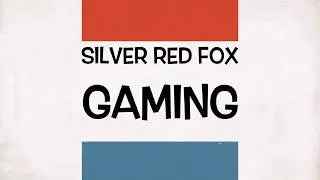 Welcome to Silver Red Fox Gaming