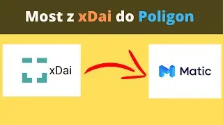 Aidrop na sieci xDai | Jak korzystać z mostów pomiędzy sieciami?