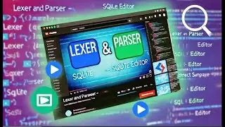 How I use Lexer and Parser in the SQLite editor