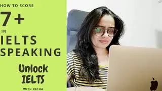 How to score 7 + in IELTS Speaking