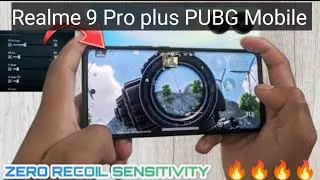 Realme 9 Pro plus Ki PUBG Mobile Sensitivity Setting 🔥 Realme 9 Pro plus PUBG Mobile Sensitivity