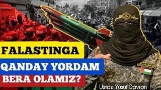 Falastinga qanday yordam beramiz, nima qilishimiz kerak?| Ustoz Yusuf Davron
