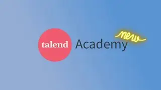 New Talend Academy - It's here!