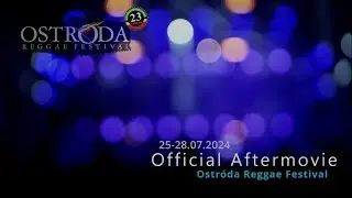 Aftermovie Ostróda Reggae Festival 2024