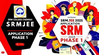 SRMJEEE 2025 Application Opened | SRMIST Syllabus | Fees & Exam Pattern ⁉️