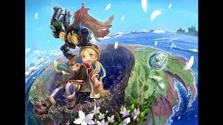 Made in Abyss TV ost - 36 Underground River (ft_ Raj Ramayya)