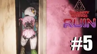 Запись со стрима ➲ FNAF Security Breach RUIN ➲ #5