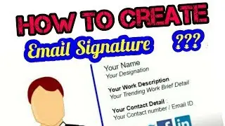 How to create an Email Signature | 2019 | #SignatureMorons