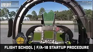 F/A-18 Superhornet Startup Procedure