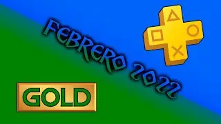 JUEGOS PLUS+GOLD FEBRERO 2022