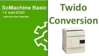 SoMachine Basic - Twido Conversion