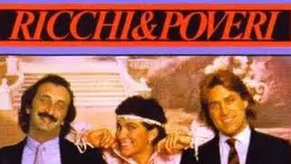 SERA PORQUE TE AMO* -RICCHI & POVERI 