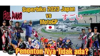MotoGP vs Superbike 2023 Japan full Durasi, Banyak Kecelakaan fatal. 鈴鹿サーキットSuzuka sirkuit.