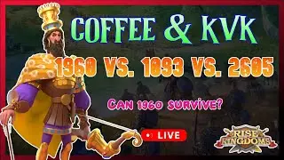 Coffee & KvK | 1960 vs. 1093 vs. 2605 | Who survives? | Rise of Kingdoms