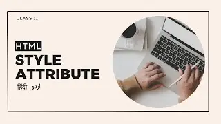 Html Tutorial 11 | Inline Style Attribute 