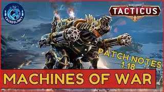 Warhammer 40k Tacticus | Machines of War | Patch Notes 1.18 | Kharn | Azkor