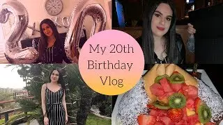 My 20th Birthday Vlog + Things I've Learned