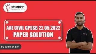 SOLUTION OF GPSSB AAE | ADDITIONAL ASSISTANT ENGINEER (AAE) | GPSSB | GPSC CIVIL | 22 MAY 2022