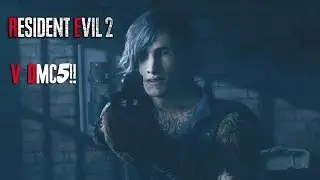 RESIDENT EVIL 2 REMAKE, LEON AS V DMC5! (RE2R PC MODS)