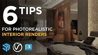 6 Pro Tips for Photo-Realistic Interior Renders | V-Ray For Sketchup & 3ds Max