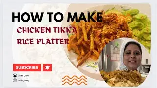 How to make Boneless Chicken Tikka Rice Platter quickly and easily