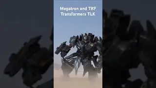 Megatron and the  TRF. Transformers TLK (5). 