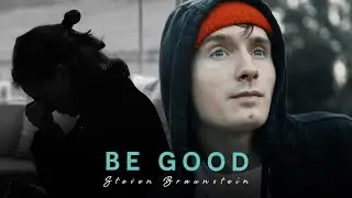 Steven Braunstein - BE GOOD (Official Music Video)