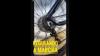 COMO REGULAR A MARCHA DA BIKE.