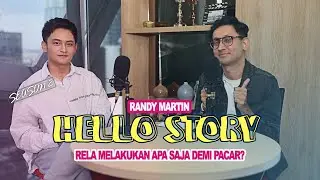 MALES PACARAN SAMA CEWE RIBET??? | HELLO STORY WITH RANDY MARTIN