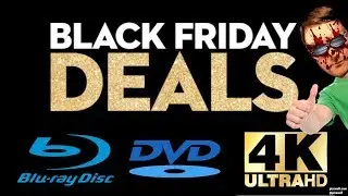 Best Black Friday Deals on 4K UDH, Blu-ray & DVD 2019