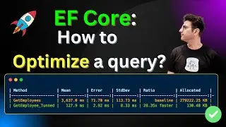 🚀 EF Core 8: How to optimize a query?