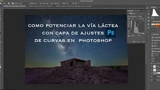 Como potenciar la vía láctea con Curvas en Photoshop
