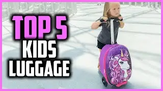 Top 5 Best Kids Luggage of 2024