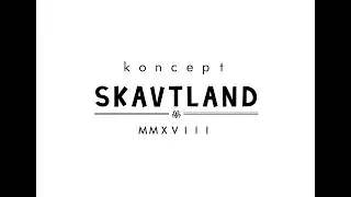KONCEPT SKAVTLAND [potovalni tabor KHK 2018]