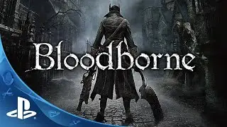 Bloodborne:  Part 1- Gothic Souls