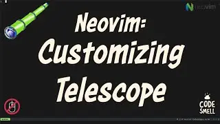 Neovim: Customizing Telescope 🔭
