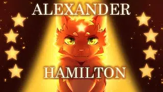 ⭐ Alexander Hamilton ⭐ Rehosted Warrior Cats MAP Call (READ DESCRIPTION)