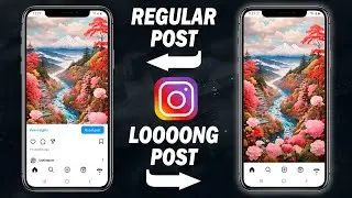 How to Post Long Photos on Instagram - Full Guide