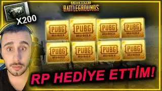 (BEDAVA +200 SANDIK) ABONEM İSTEDİ BENDE AÇTIM! RP HEDİYE ETTİM!!  - PUBG Mobile