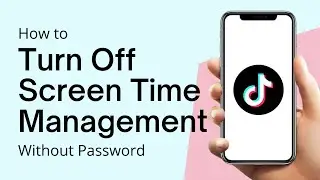 How To Turn Off Screen Time Management On TikTok (2022) Without Password