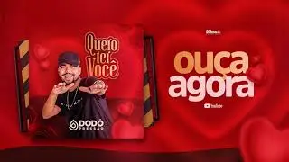 Dodô Pressão - Quero ter você
