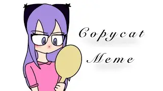 Copycat meme//Татик