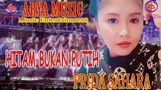 Hitam BUkan Putih    Prida Shahara  2013  Arya  Music