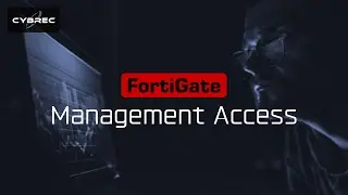 FortiGate Management Access