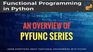 pyFunc 1 | An overview of pyFunc series | #pyGuru
