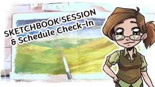 Sketchbook Session and Schedule Check-In
