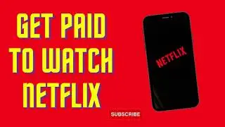 GET PAID TO WATCH NETFLIX