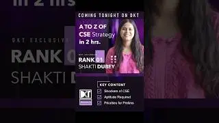 Rank 1 CSE 2024 Shakti Dubey Detailed Strategy Coming Tonight at DKT