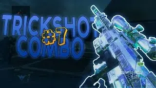Trickshot Combo Ep7 (Bo2)