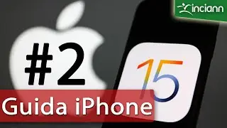 Guida iPhone #2: iOS 15 iCloud+ Sicurezza Relay privato Suoni ambientali e tanto altro...